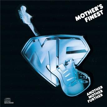 Cover for Mother's Finest · Another Mother Further (CD) (1999)