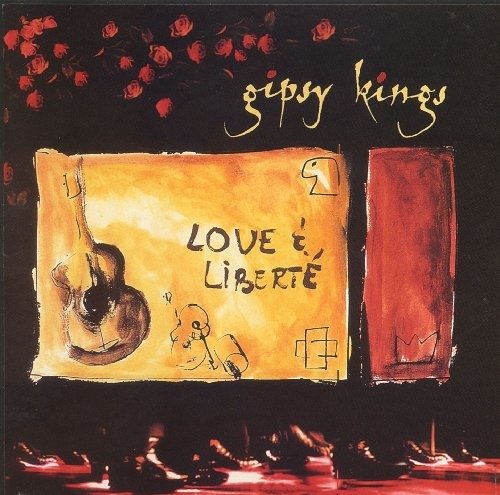 Cover for Gipsy Kings · Love &amp; Liberte (CD)