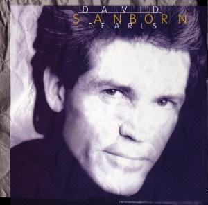 Cover for David Sanborn · Pearls (CD) (1995)
