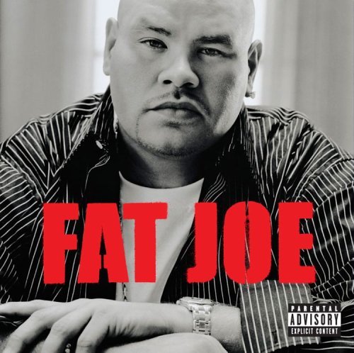 All or Nothing [PA] - Fat Joe - Musik - Atlantic - 0075678374920 - 14. juni 2005