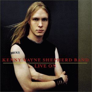 Live On - Kenny Wayne Shepherd - Musiikki - WARNER BROTHERS - 0075992472920 - keskiviikko 3. marraskuuta 1999