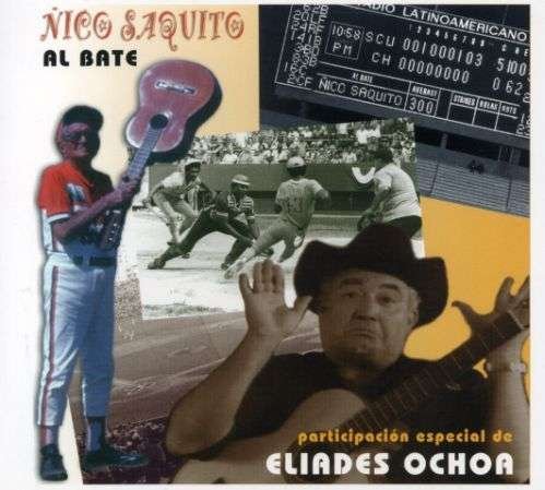 Nico Saquito · Al Bate (Participation Especial De Eliades Ochoa) (CD) (2011)