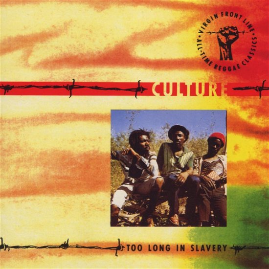 Cover for Culture  · Too Long In Slavery (CD)
