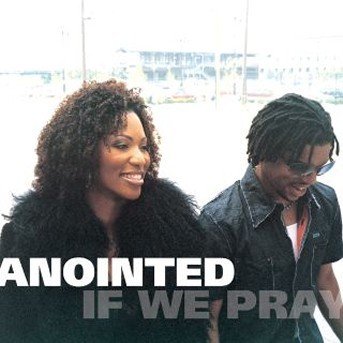 If We Pray - Anointed - Música -  - 0080688607920 - 11 de diciembre de 2020