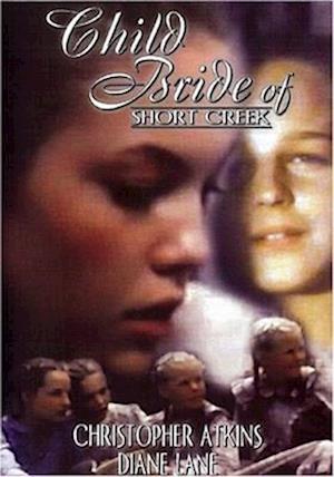 Child Bride of Short Creek - Child Bride of Short Creek - Movies - S'MORE ENTERTAINMENT - 0089353719920 - February 13, 2018