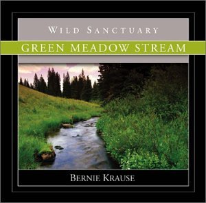 Cover for Bernie Krause · Green Meadow Stream (CD) (2003)
