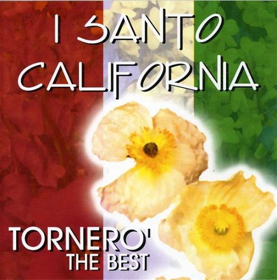 Cover for I Santo California · Tornero' - the Best (CD) (1996)