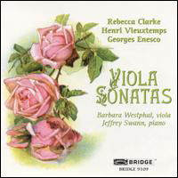 Viola Sonatas - Clarke / Vieuxtemps / Enesco / Westphal / Swann - Musik - BRIDGE - 0090404910920 - 25 september 2001