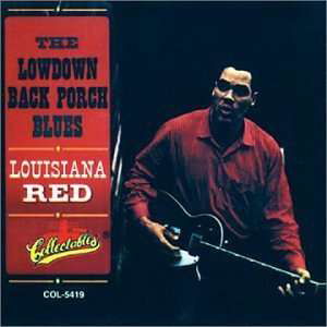 Lowdown Back Porch Blues - Louisiana Red - Musik - COLLECTABLES - 0090431541920 - 25. november 1991