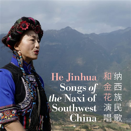 Cover for He Jinhua · Songs Of The Naxi Of Southwest China (CD) (2022)