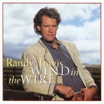 Wind in the Wire - Randy Travis - Muzyka - Jdc Records - 0093624531920 - 27 marca 2012