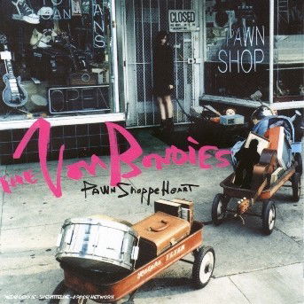 Von Bondies · Pawn Shoppe Heart (CD) (2004)