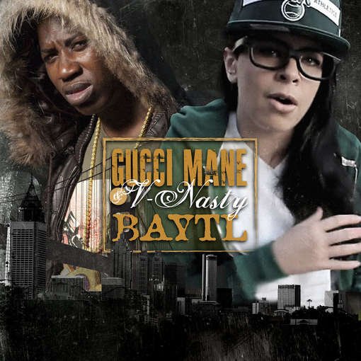 Cover for Gucci Mane &amp; V-nasty · Baytl (CD) (2011)