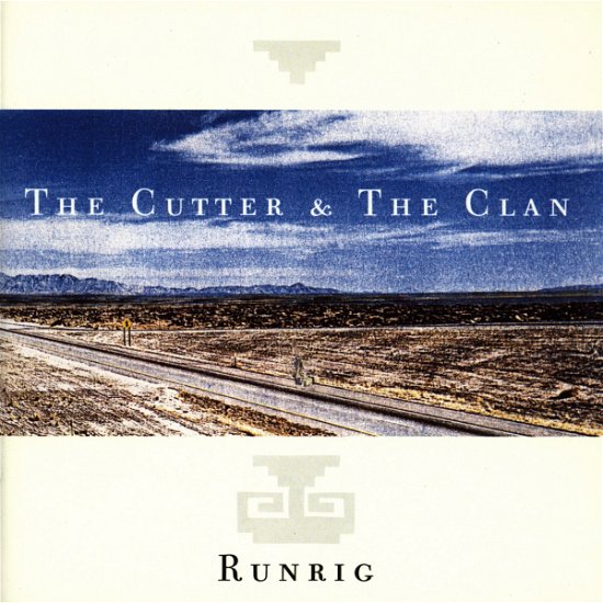 Cover for Runrig · Cutter &amp; The Clan (CD) (1987)