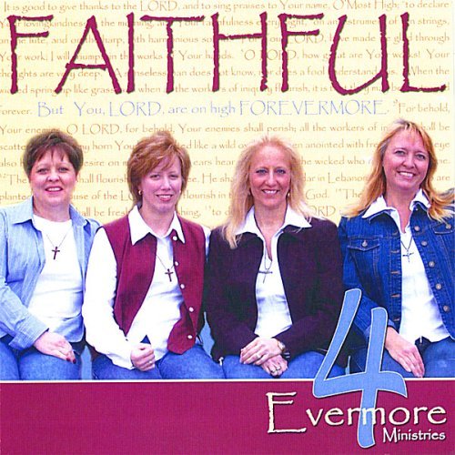 Cover for 4 Evermore · Faithful (CD) (2007)