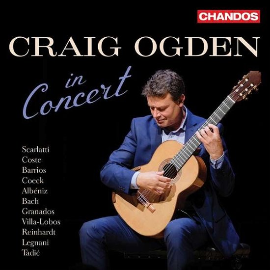 Craig Ogden In Concert - Craig Ogden - Music - CHANDOS RECORDS - 0095115215920 - April 30, 2021