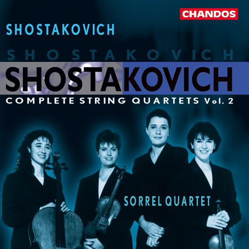 Die Streichquartette Vol.2 - Sorrel Quartet - Muzyka - CHANDOS - 0095115976920 - 1 kwietnia 2012