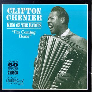 Cover for Clifton Chenier · King Of The Bayous (CD) (2019)