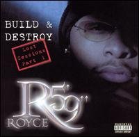 Build & Destroy: Lost Sessions - Royce Da 5'9" - Music - GROOVE ATTACK - 0097037595920 - July 29, 2003