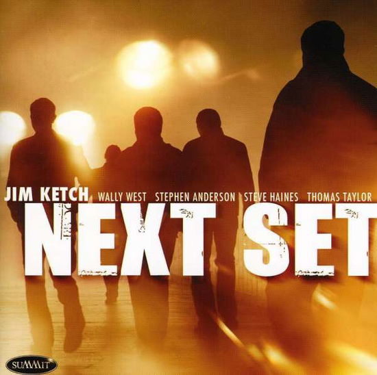 Cover for Jim Ketch · Next Set (CD) (2009)