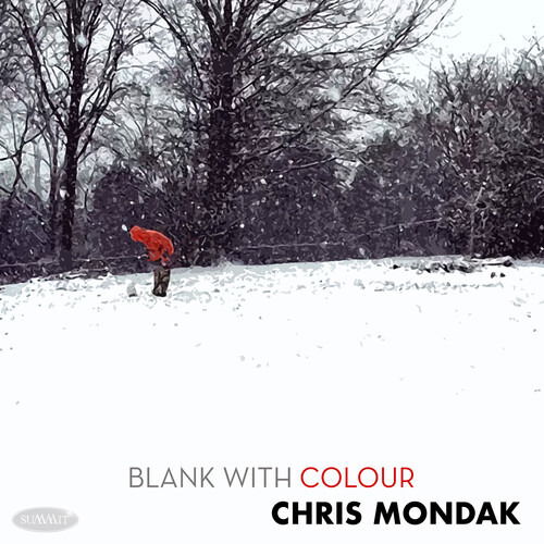 Blank with Colour - Chris Mondak - Music - SUMMIT RECORDS - 0099402816920 - November 3, 2023