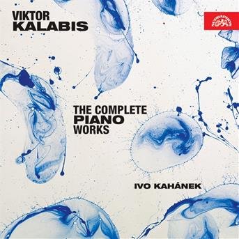 Cover for Kalabis / Kahanek · Complete Piano Works (CD) (2019)