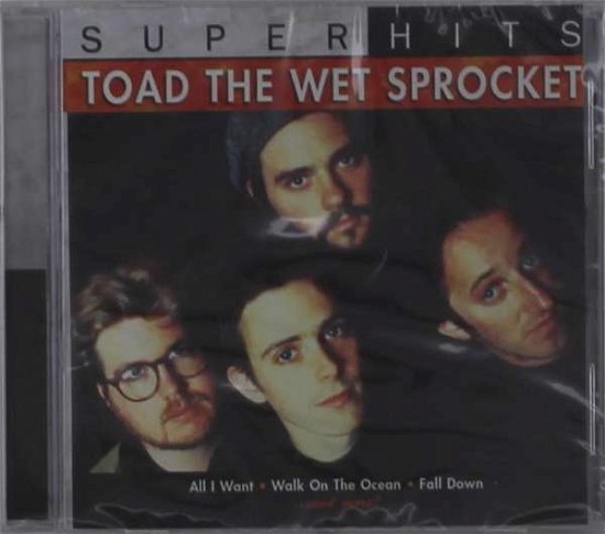 Cover for Toad the Wet Sprocket · Toad The Wet Sprocket: Super Hits (CD) (2020)
