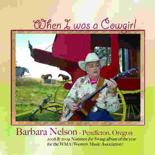 Cover for Barbara Nelson · When I Was a Cowgirl (CD) (2011)