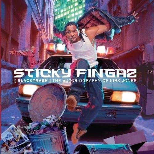 Cover for Sticky Fingaz · Blacktrash: The Autobiography Of Kirk Jones (CD) [Clean edition] (2001)