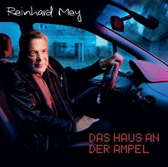 Cover for Reinhard Mey · Das Haus An Der Ampel (CD) (2020)