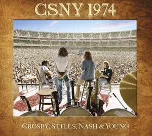 Cover for Crosby Stills Nash &amp; Young · CSNY 1974 (CD) (2014)
