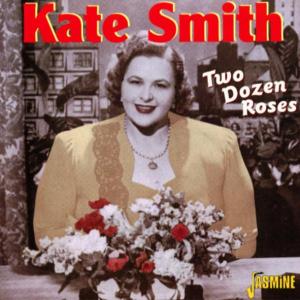 Two Dozen Roses - Kate Smith - Musik - JASMINE - 0604988011920 - 1. Juni 2001