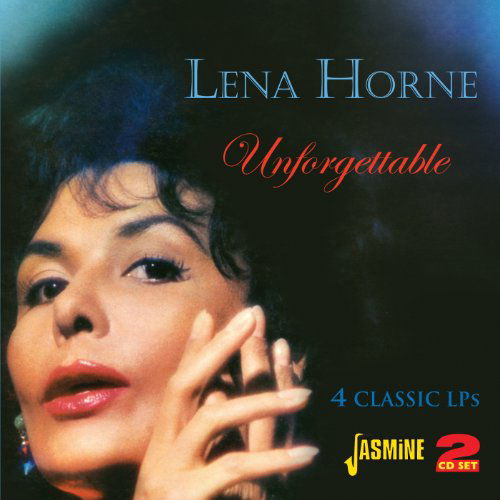 Unforgettable - Lena Horne - Musiikki - JASMINE RECORDS - 0604988024920 - maanantai 25. maaliskuuta 2013