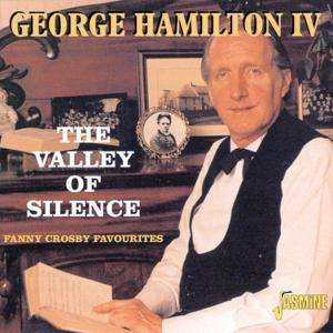 Valley Of Silencee - George -Iv- Hamilton - Musiikki - JASMINE - 0604988037920 - maanantai 18. syyskuuta 2000