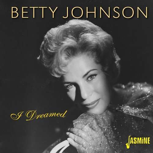 Cover for Betty Johnson · I Dreamed (CD) (2016)