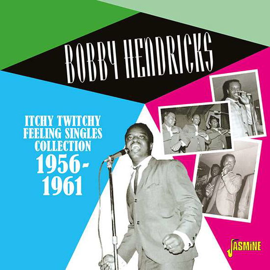 Bobby Hendricks · Itchy Twitchy Feeling: Singles Collection 1956-61 (CD) (2017)