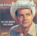 In The Mood For Hank - Hank Thompson - Música - JASMINE - 0604988350920 - 17 de julio de 2000