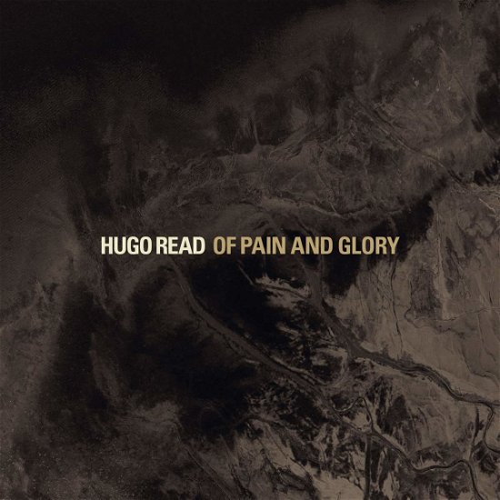 Of Pain And Glory - Hugo Read - Muzyka - DOUBLE MOON - 0608917136920 - 8 listopada 2019