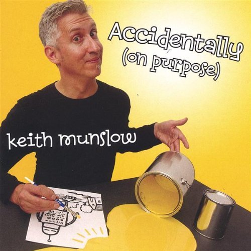 Cover for Keith Munslow · Accidentally on Purpose (CD) (2005)