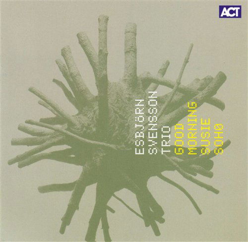 Cover for Esbjorn Svensson Trio · Good Morning Susie Soho (yellow Transparent Vinyl) (CD) (2005)