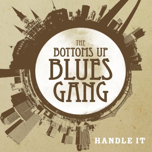 Cover for Bottom S Up Blues Band · Handle It (CD) (2011)