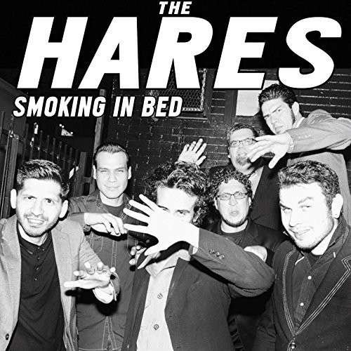 Cover for The Hares · Smoking in Bed (CD) (2014)
