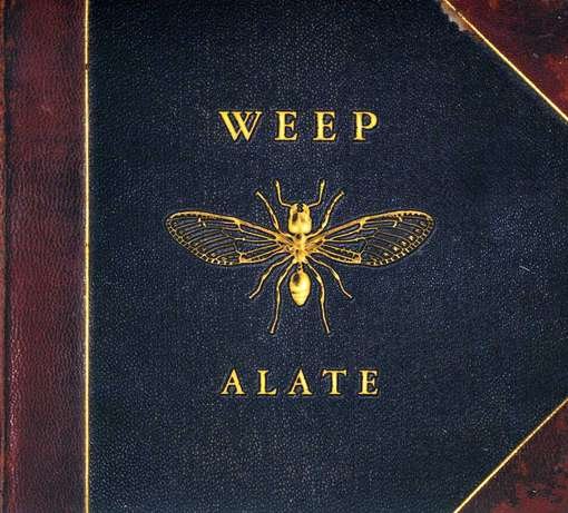 Cover for Weep · Alate (CD) [Digipak] (2012)
