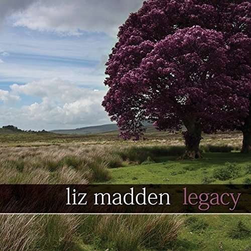 Cover for Liz Madden · Legacy (CD) (2015)