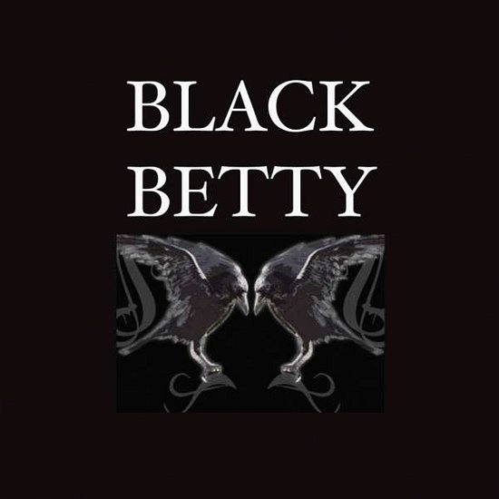 Cover for Black Betty (CD) (2017)