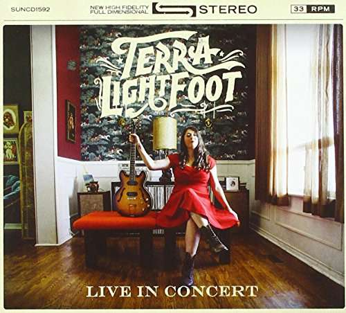 Live in Concert - Terra Lightfoot - Musikk - ROCK - 0621617015920 - 15. april 2019