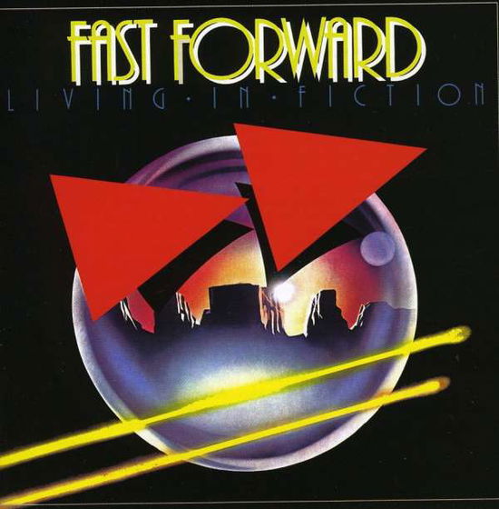 Cover for Fast Forward · Living in Fiction (CD) (2022)