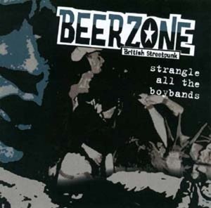 Cover for Beerzone · Strangle All The Boybands (CD) (2015)