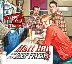 Cover for Matt Hill · Tappin'that Thang (CD) [Digipak] (2012)