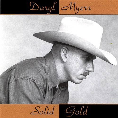 Solid Gold - Daryl Myers - Musiikki - Daryl Myers - 0634479907920 - tiistai 28. tammikuuta 2003